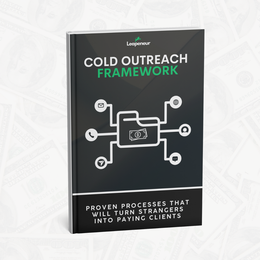 Cold Outreach Framework E-book: Turn Strangers Into Paying Clients